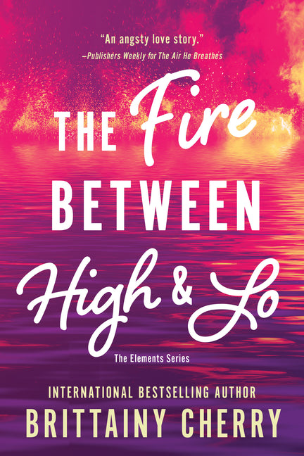 Fire Between High & Lo