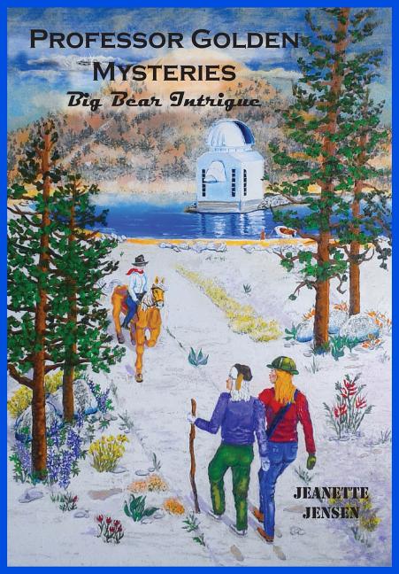 Professor Golden Mysteries: Big Bear Intrigue