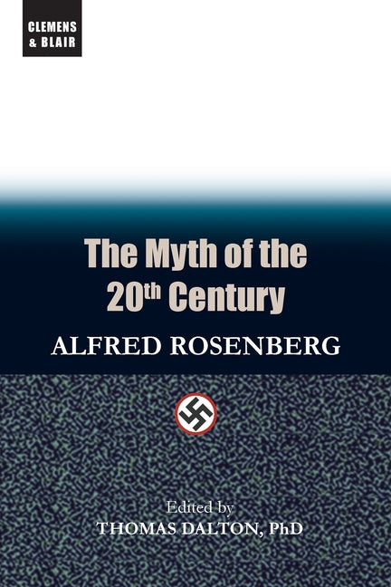The Myth of the 20th Century