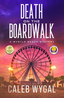 Death on the Boardwalk: A Myrtle Beach Mystery