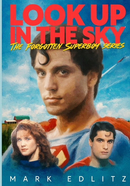 Look Up in the Sky: The Forgotten Superboy Series