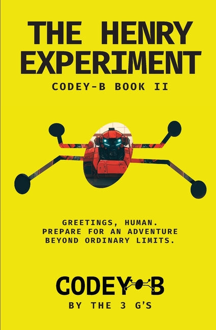 Codey-B and The Henry Experiment
