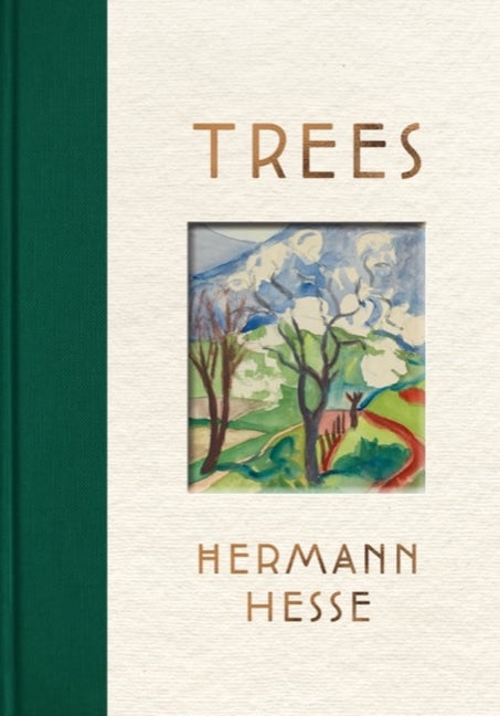 Trees: An Anthology of Writings and Paintings