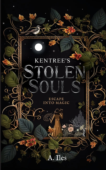 Kentree's Stolen Souls: Escape into Magic