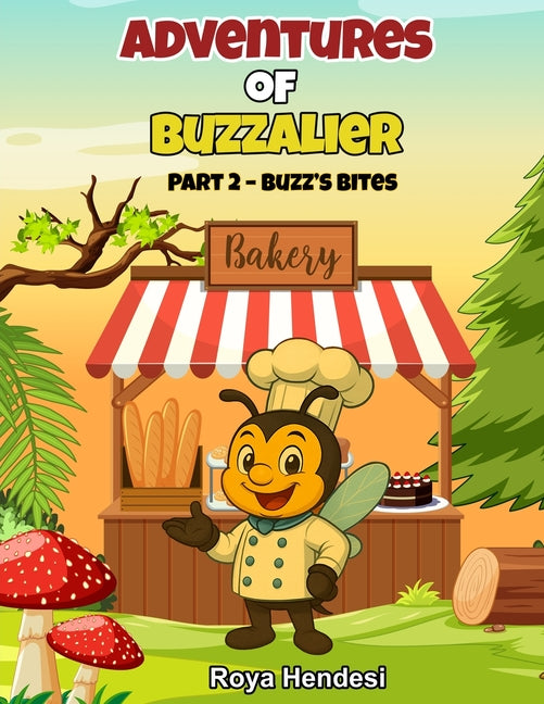Adventures of Buzzalier: Part 2 - Buzz's Bites
