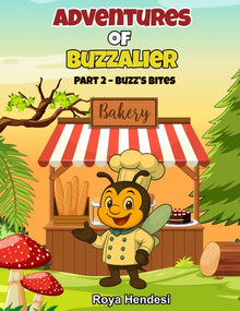 Adventures of Buzzalier: Part 2 - Buzz's Bites
