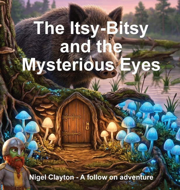 The Itsy-Bitsy and the Mysterious Eyes