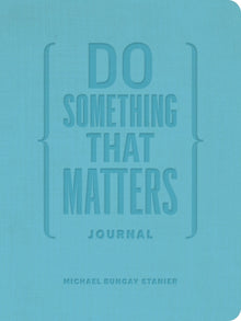 Do Something That Matters Journal