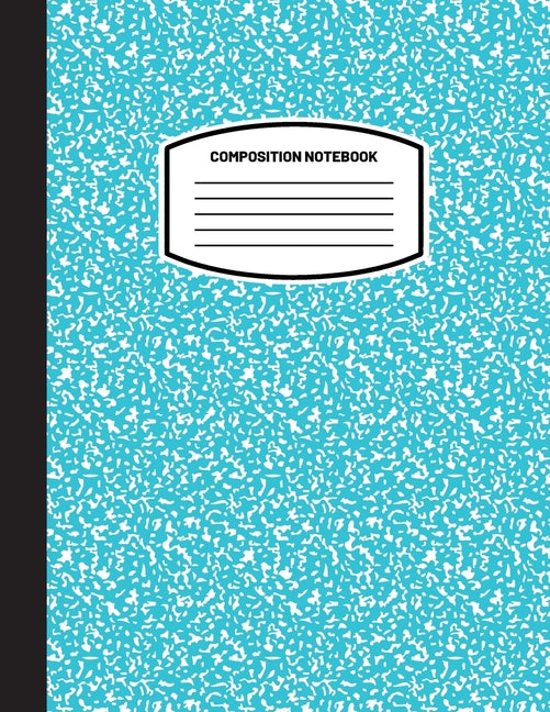 Classic Composition Notebook: (8.5x11) Wide Ruled Lined Paper Notebook Journal (Sky Blue) (Notebook for Kids, Teens, Students, Adults) Back to School