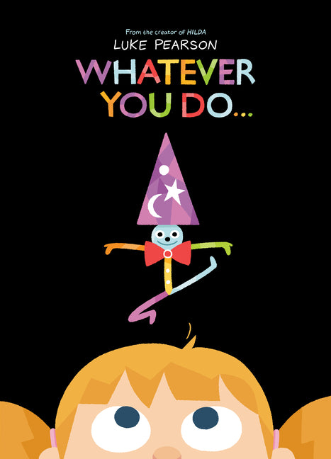 Whatever You Do...