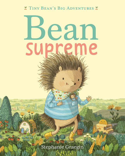 Bean Supreme (Tiny Bean's Big Adventures, Book #2)