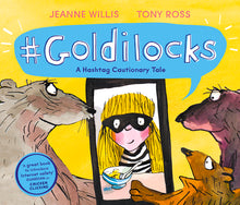 #Goldilocks: A Hashtag Cautionary Tale