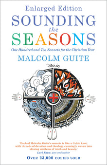 Sounding the Seasons Enlarged Edition: One Hundred and Ten Sonnets for the Christian Year