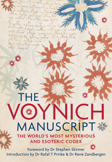 The Voynich Manuscript: The Complete Edition of the World' Most Mysterious and Esoteric Codex