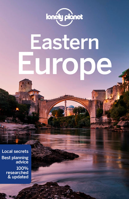 Lonely Planet Eastern Europe: Plan the Trip of a Lifetime Detailed Itineraries & Maps Insider Tips Covers Croatia, Poland, Czech Republic, Hungary, Ro
