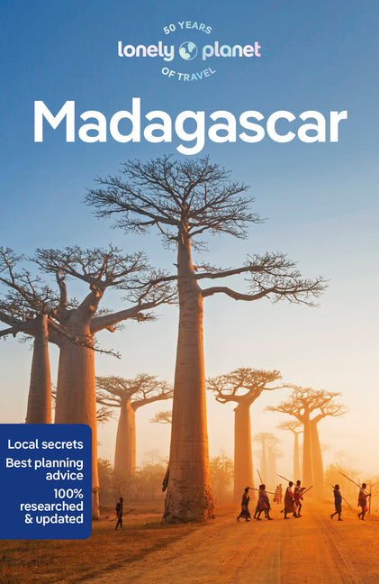 Lonely Planet Madagascar: Plan the Trip of a Lifetime Detailed Itineraries & Maps Insider Tips Covers Antananarivo, Nosy Be, Morondava and More