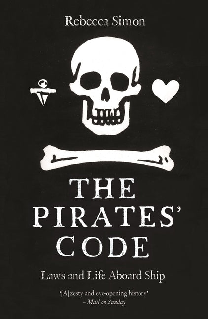The Pirates' Code: Laws and Life Aboard Ship