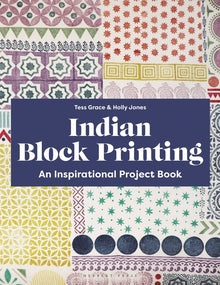 Indian Block Printing: An Inspirational Project Book