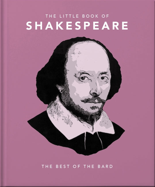 The Little Book of Shakespeare: Best of the Bard