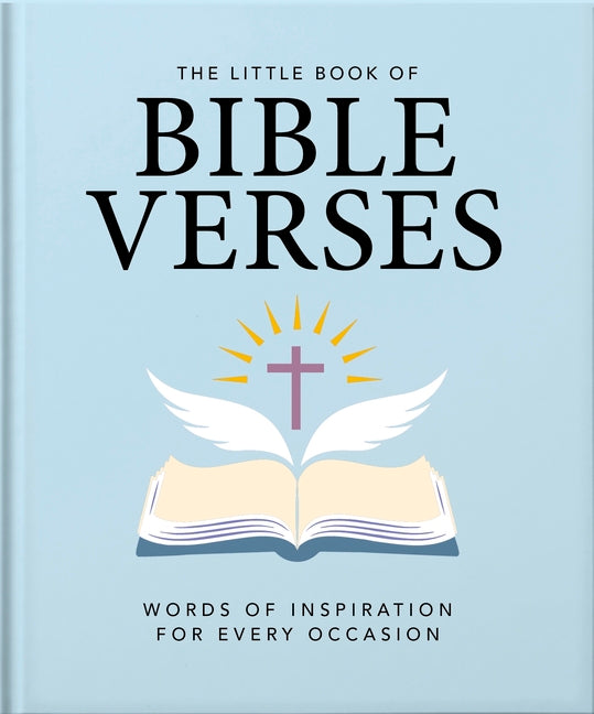 The Little Book of Bible Verses: Inspirational Words for Every Day