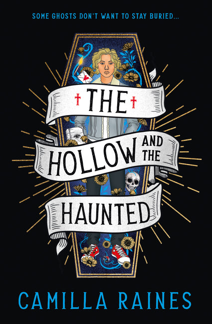 The Hollow and the Haunted: The First of the Hollow and the Haunted Duology