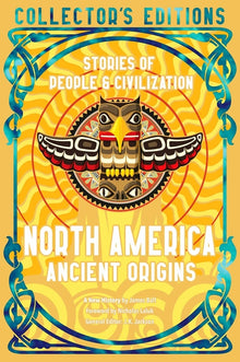 North America Ancient Origins: Stories of People & Civilization
