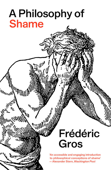 A Philosophy of Shame: A Revolutionary Emotion