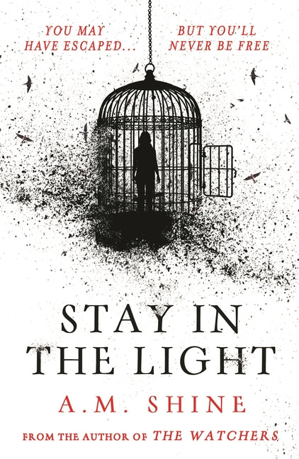 Stay in the Light: The Chilling Sequel to Hit Horror Novel the Watchers