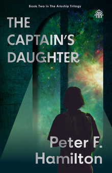 The Captain's Daughter: Arkship Trilogy Book II