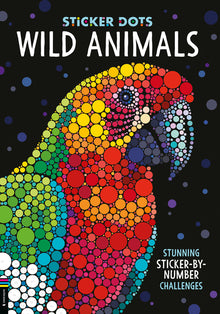 Sticker Dots: Wild Animals: Stunning Sticker by Numbers Challenges