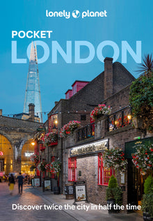 Lonely Planet Pocket London: Discover Twice the City in Half the Time Top Sights Maps & Walking Tours Covers Buckingham Palace, Tower of London, Regen