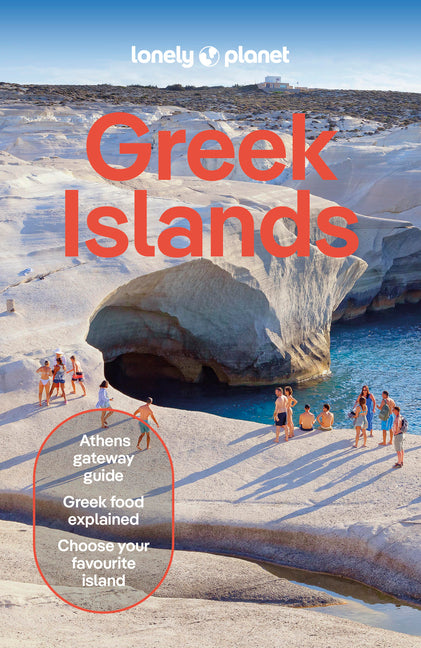 Lonely Planet Greek Islands: Plan the Trip of a Lifetime Detailed Itineraries & Maps Insider Tips Covers Athens, Crete, Cyclades and More
