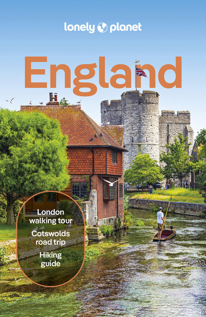Lonely Planet England: Plan the Trip of a Lifetime Detailed Itineraries & Maps Insider Tips Covers London, Devon & Cornwall, the Lakes, Cumbria, Oxfor
