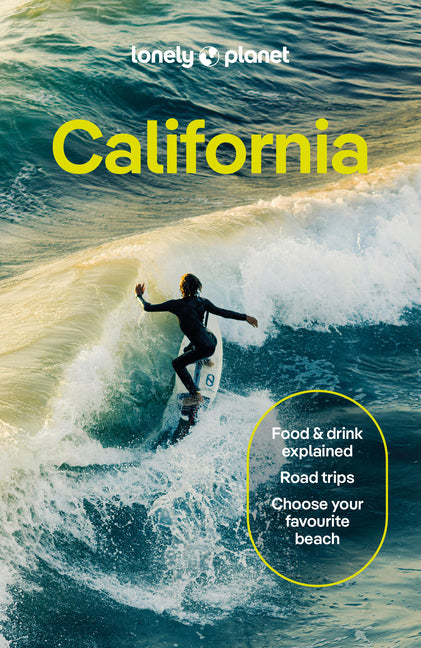 Lonely Planet California: Plan the Trip of a Lifetime Detailed Itineraries & Maps Insider Tips Covers San Francisco, Marin County & Bay Area, Napa and