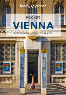 Lonely Planet Pocket Vienna: Discover Twice the City in Half the Time Top Sights Maps & Walking Tours Covers Hofburg, Karlsplatz, Prater and More