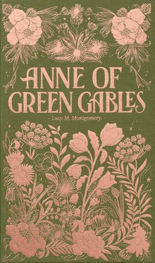 Anne of Green Gables (Luxe Edition)