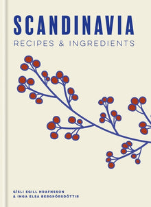 Scandinavia: Recipes and Ingredients