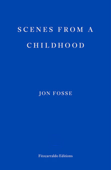Scenes from a Childhood -- Winner of the 2023 Nobel Prize in Literature