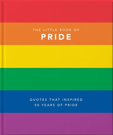 Little Book of Pride: Quotes That Inspired 50 Years of Pride