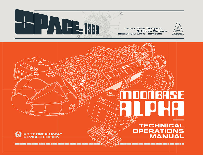 Space: 1999 Moonbase Alpha: Technical Operations Manual