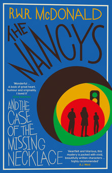 The Nancys and the Case of the Missing Necklace: The Heartwarming, Gripping Debut Mystery That Everyone Is Talking About...