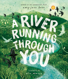 A River Running Through You