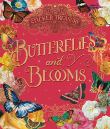 The Sticker Treasury of Blooms and Butterflies: An Eclectic Book of Stickers for Journaling, Collaging, Scrapbooking and More