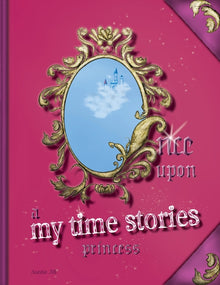 Once upon a My Time Stories: Princess