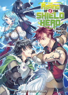 The Rising of the Shield Hero Volume 5: Light Novel