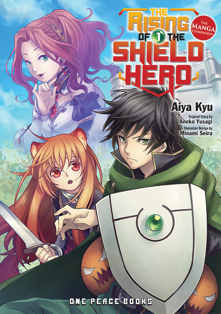 The Rising of the Shield Hero Volume 1: The Manga Companion
