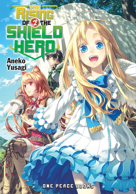 The Rising of the Shield Hero Volume 2: Light Novel