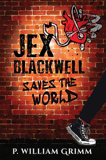 Jex Blackwell Saves the World