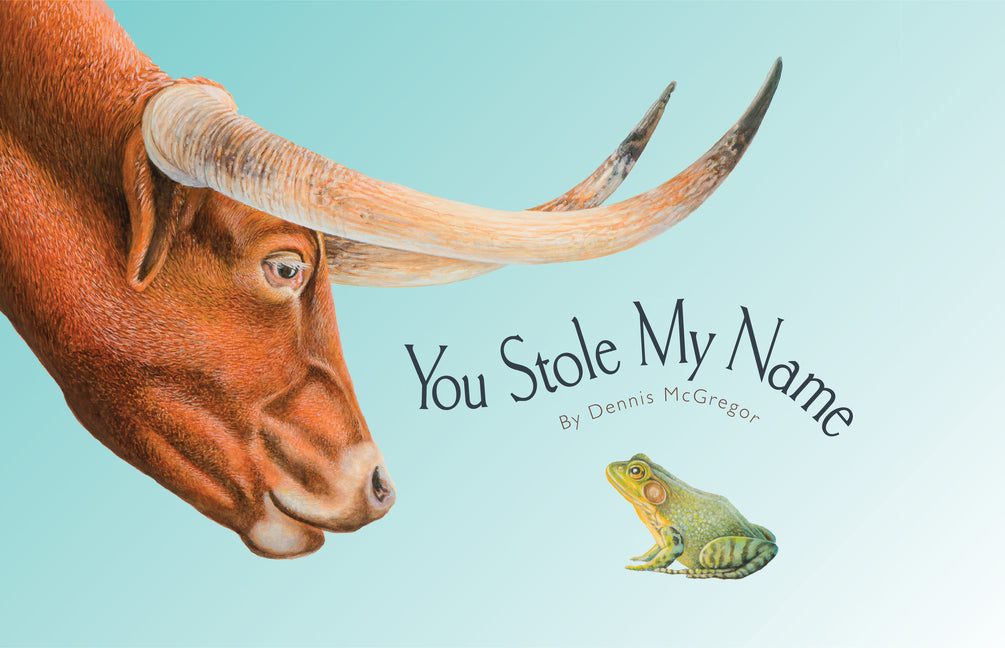 You Stole My Name: A Rhyming Book of Animals That Sound Alike