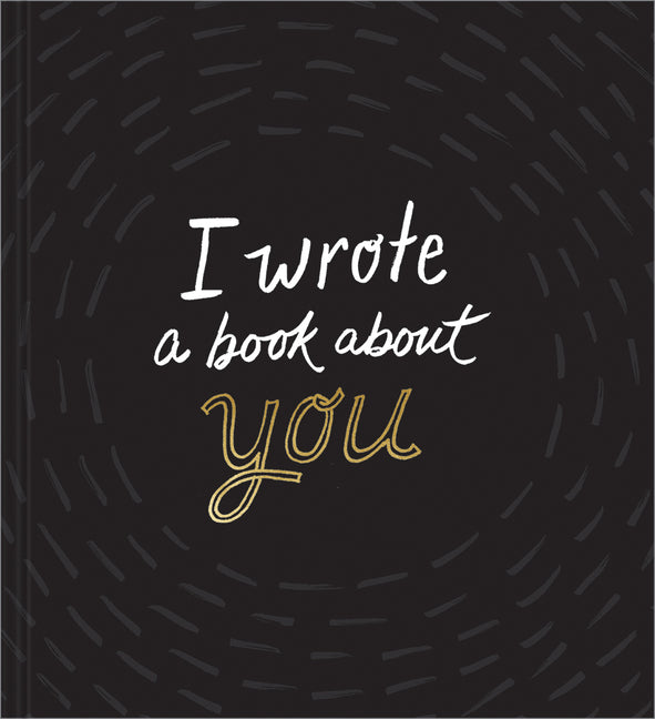 I Wrote a Book about You (Black)